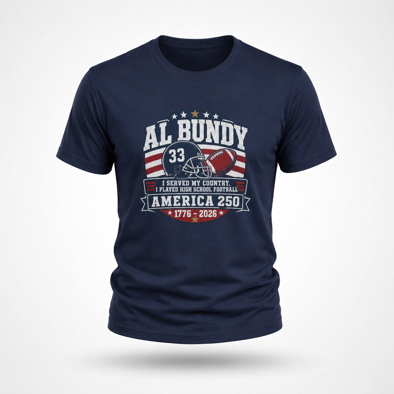 al bundy football helmet America 250 T-Shirt – I Served My Country – Al Bundy Store Color:Pink Lava Bopai Anti Theft Backpack feed-color-Burgundy