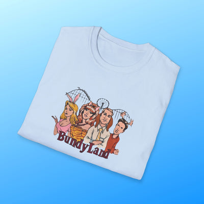 BundyLand T-Shirt - Al Bundy Store - T-Shirt