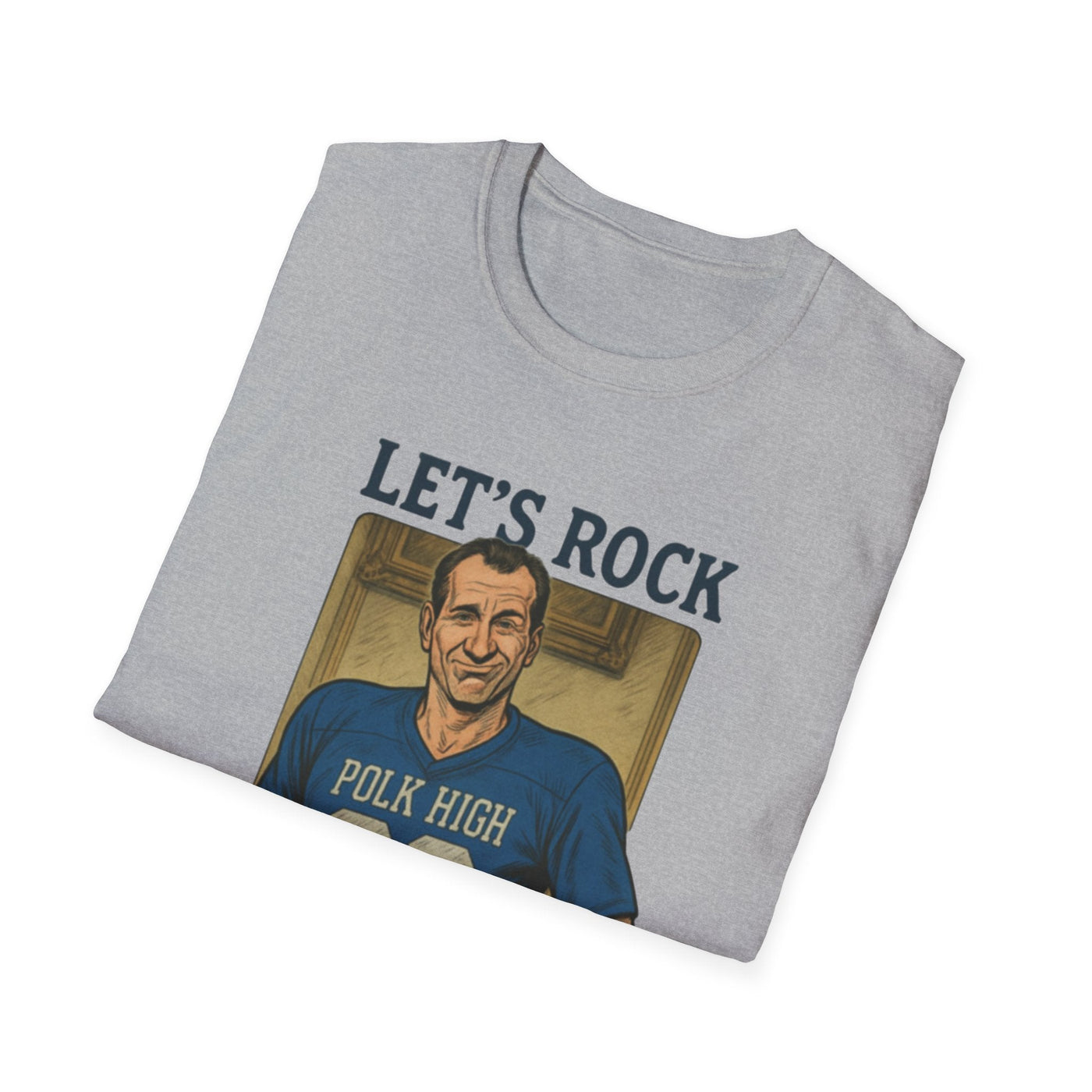 Let's Rock Polk High 33 Al Bundy T-Shirt - Relive the Glory Days! - Al Bundy Store - T-Shirt