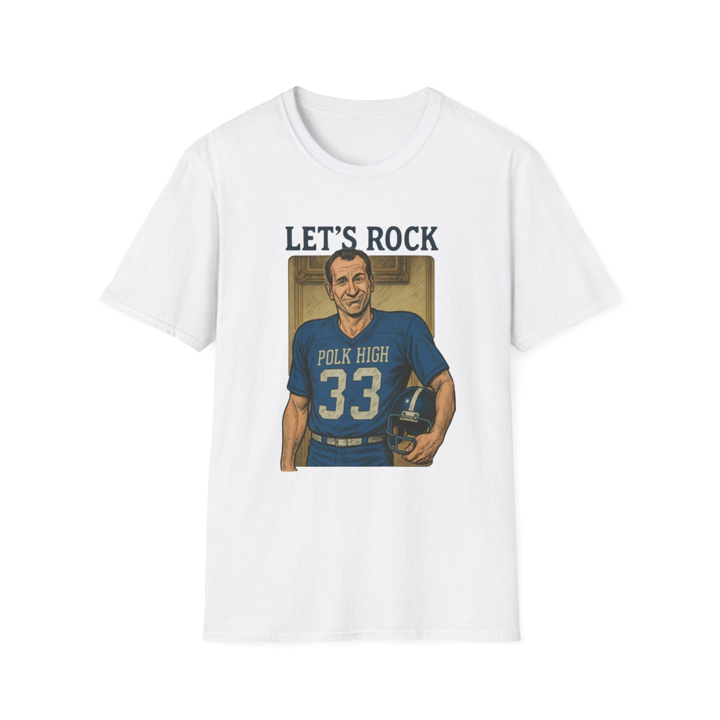 Let's Rock Polk High 33 Al Bundy T-Shirt - Relive the Glory Days! - Al Bundy Store - T-Shirt