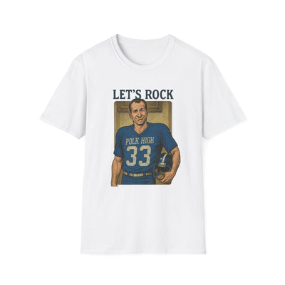 Let's Rock Polk High 33 Al Bundy T-Shirt - Relive the Glory Days! - Al Bundy Store - T-Shirt