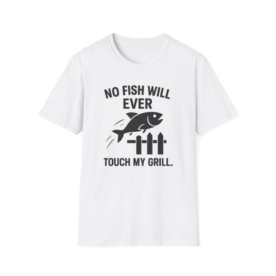 No Fish Will Ever Touch My Grill | T-shirt | Al Bundy Apparel - Al Bundy Store - T-Shirt