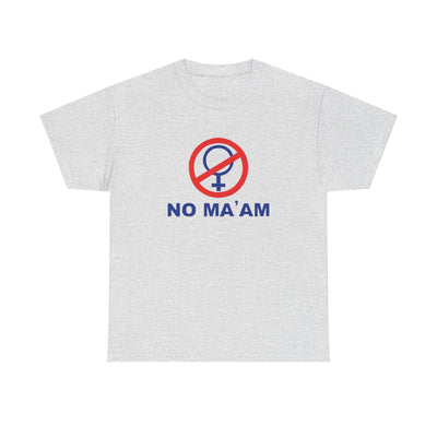 No Ma’am Ash | T-Shirt - Al Bundy Store - T-Shirt