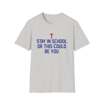 Stay In School | T-Shirt - Al Bundy Store - T-Shirt