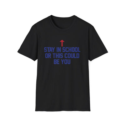 Stay In School | T-Shirt - Al Bundy Store - T-Shirt