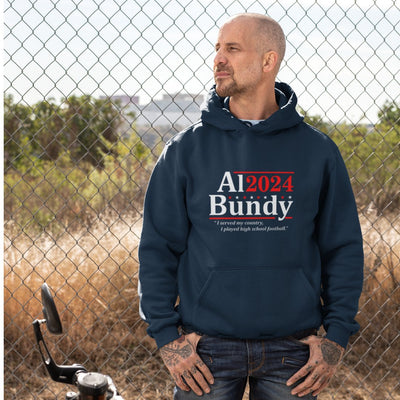 Al Bundy for President | Hoodie - Al Bundy Store - Hoodie