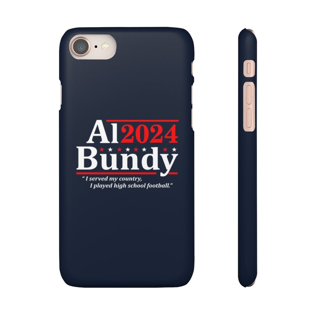 Al Bundy for President | iPhone Case - Al Bundy Store - Phone Case