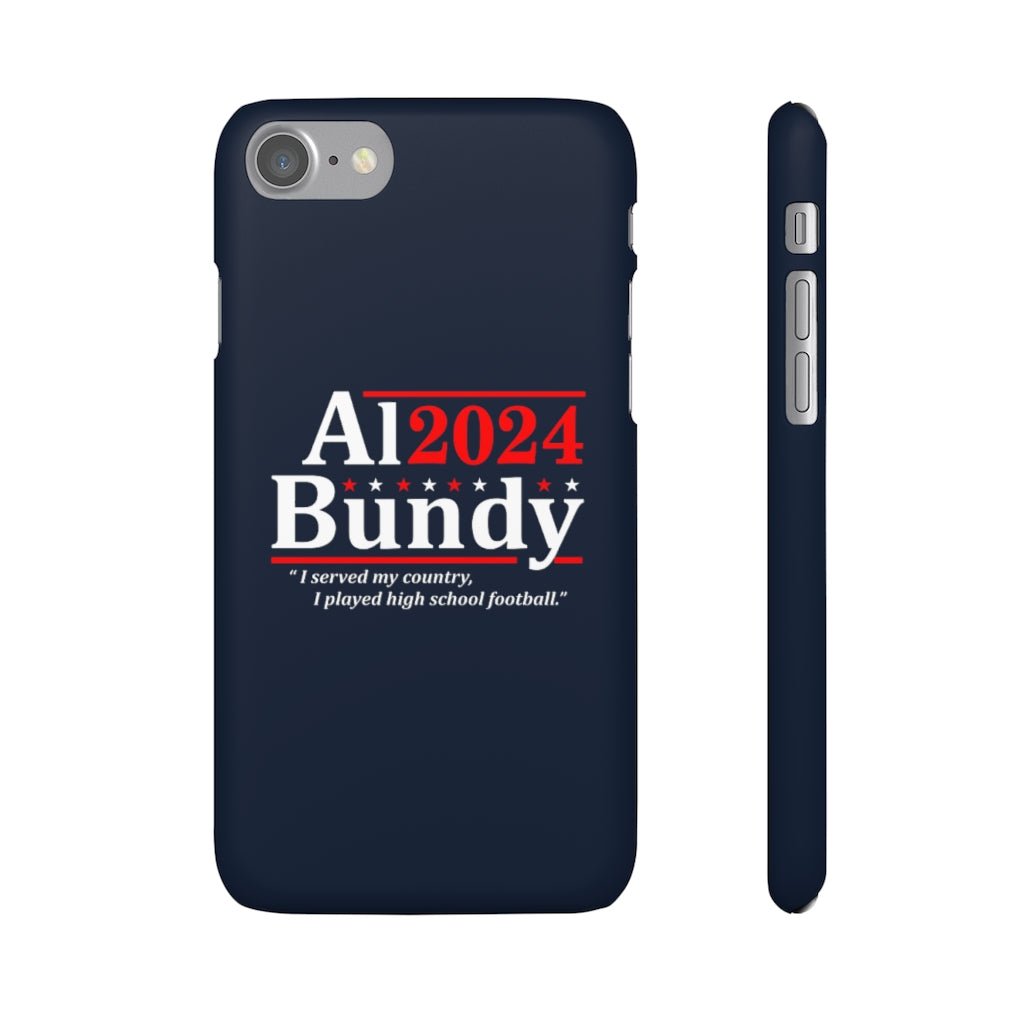 Al Bundy for President | iPhone Case - Al Bundy Store - Phone Case