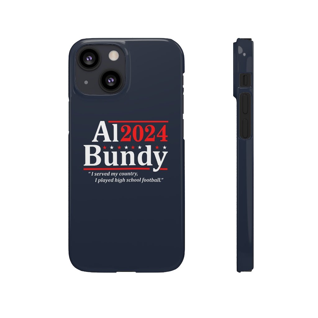 Al Bundy for President | iPhone Case - Al Bundy Store - Phone Case