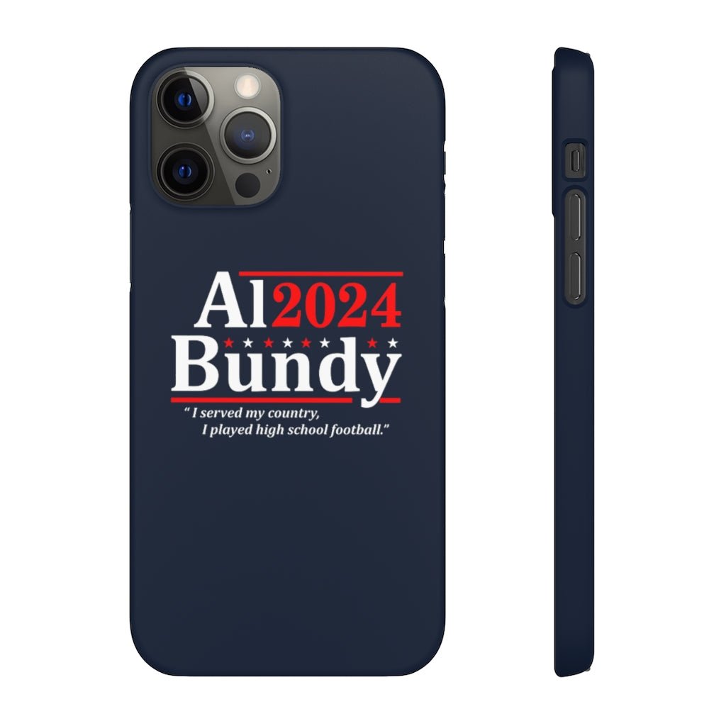 Al Bundy for President | iPhone Case - Al Bundy Store - Phone Case