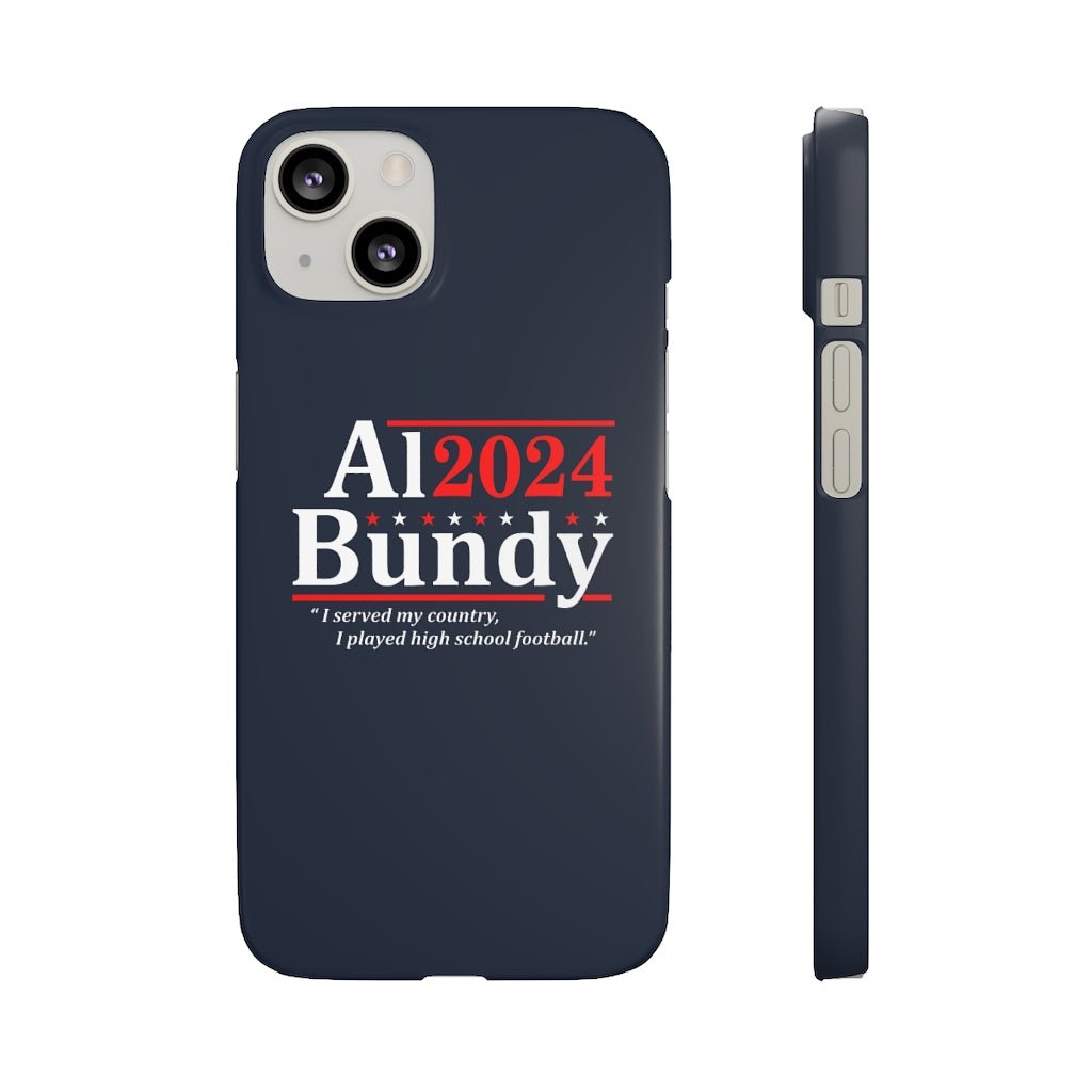 Al Bundy for President | iPhone Case - Al Bundy Store - Phone Case