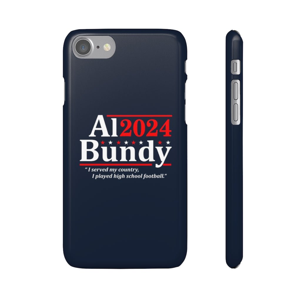 Al Bundy for President | iPhone Case - Al Bundy Store - Phone Case