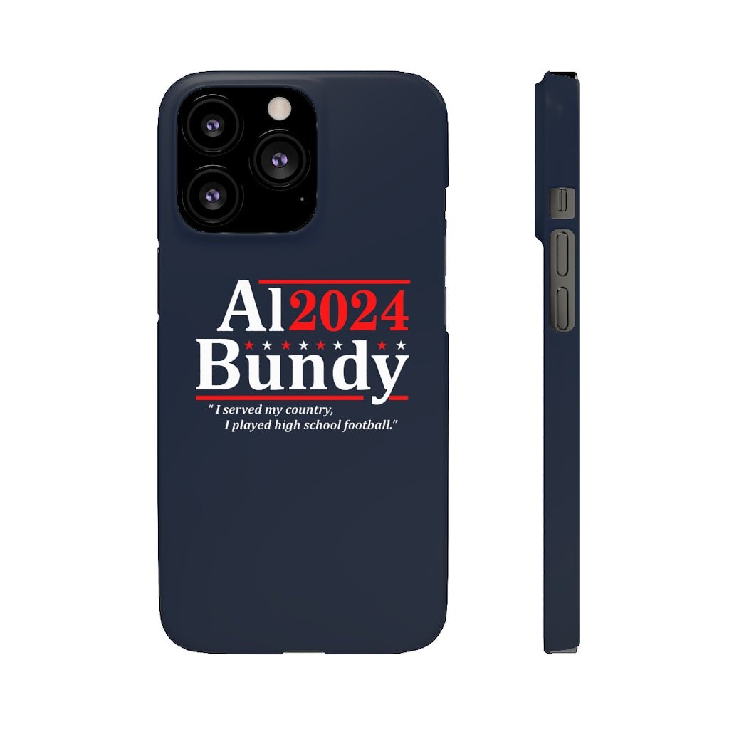 Al Bundy for President | iPhone Case - Al Bundy Store - Phone Case