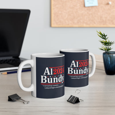 Al Bundy for President | Mug 11oz - Al Bundy Store - Mug