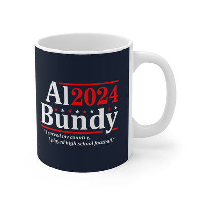 Al Bundy for President | Mug 11oz - Al Bundy Store - Mug