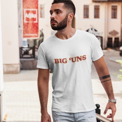 Big 'Uns | T-Shirt - Al Bundy Store - T-Shirt