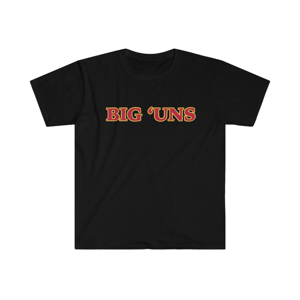 Big 'Uns | T-Shirt - Al Bundy Store - T-Shirt