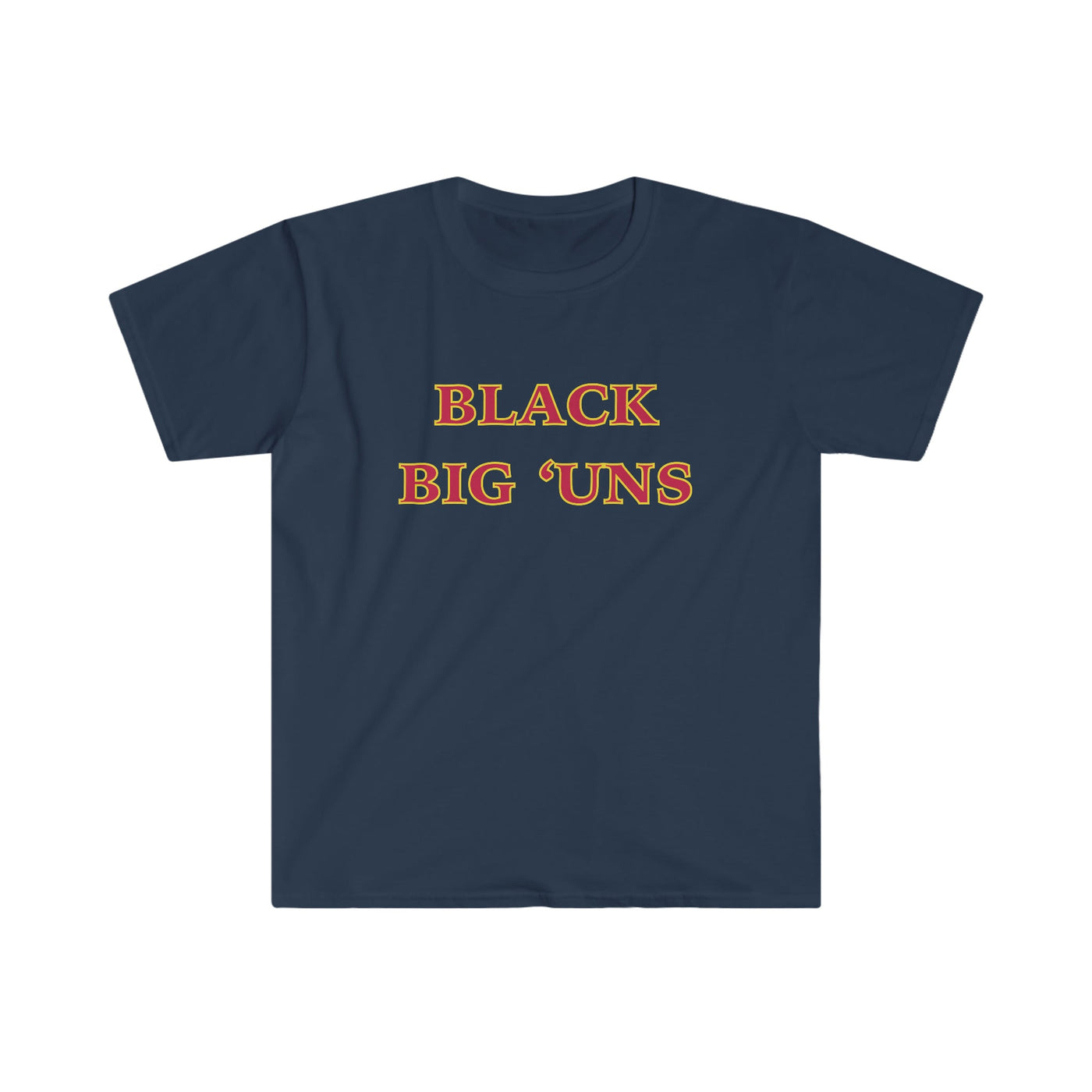 Black Big 'Uns | T-Shirt - Al Bundy Store - T-Shirt