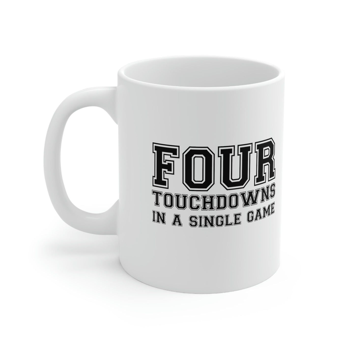 Four TD In A Single Game | Mug 11oz - Al Bundy Store - Mug