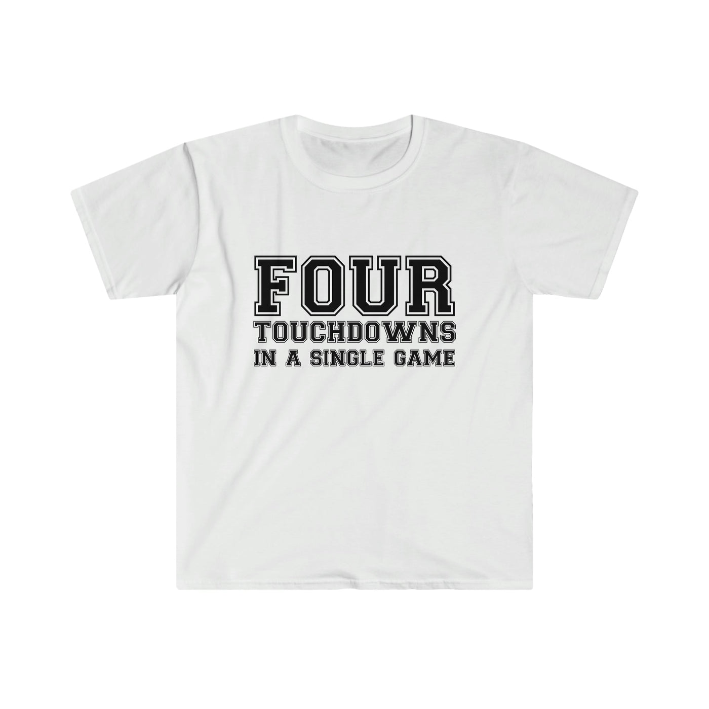 Four TD In A Single Game | T-Shirt - Al Bundy Store - T-Shirt