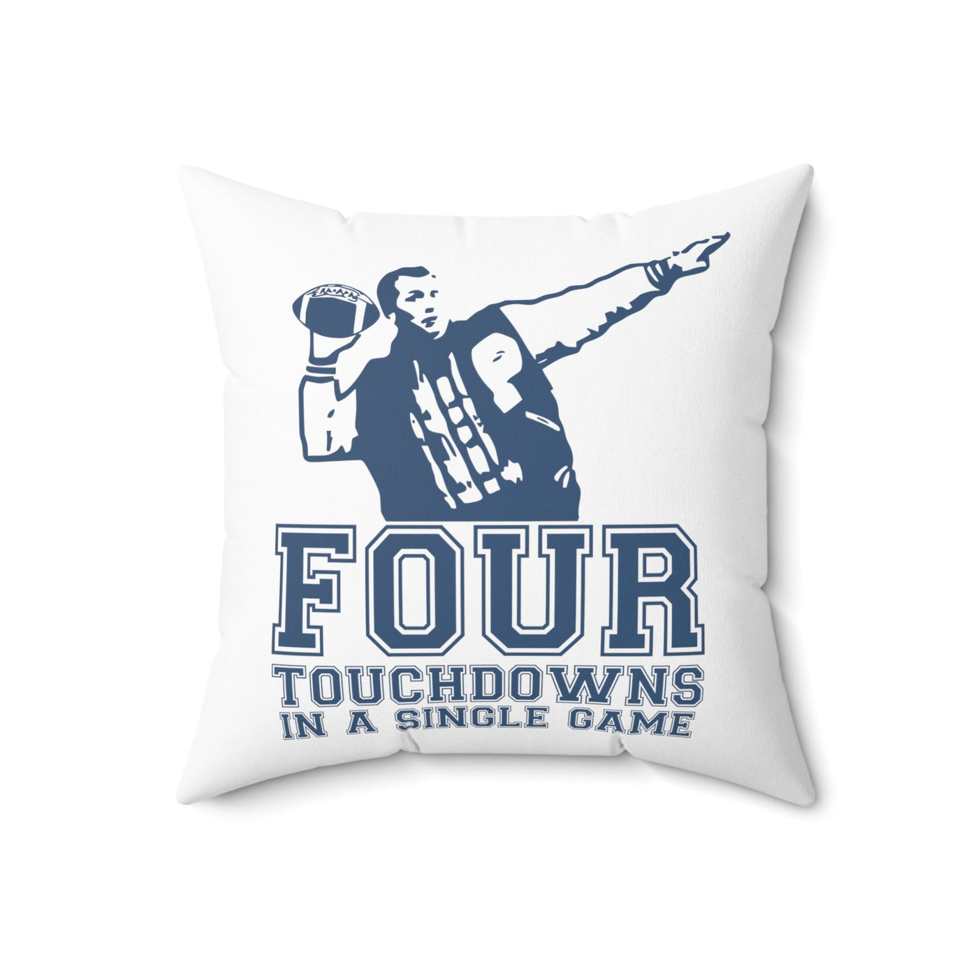 Four Touchdowns In A Single Game | Spun Polyester Square Pillow - Al Bundy Store - Home Decor