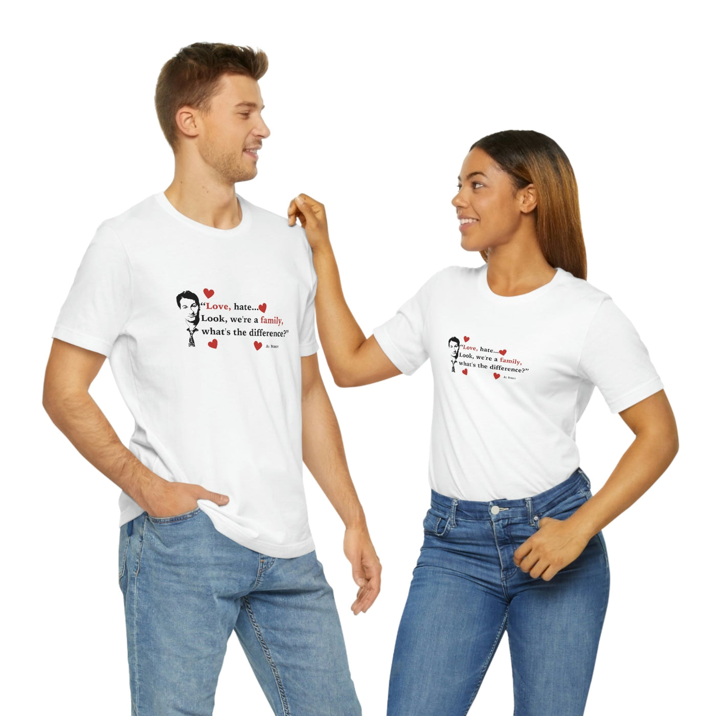 Love - Hate | Unisex T-Shirt - Al Bundy Store - T-Shirt