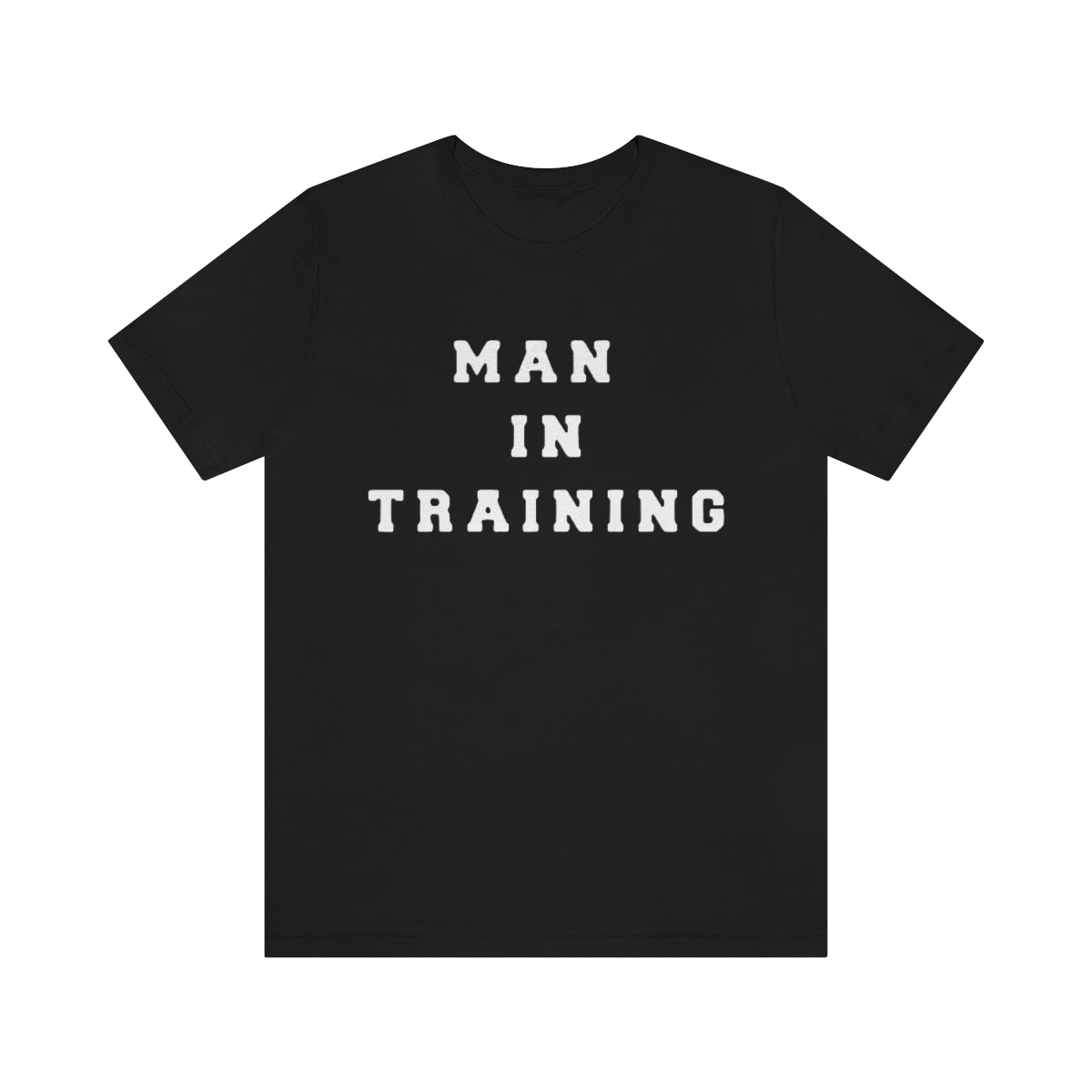 Man In Training | T-shirt - Al Bundy Store - T-Shirt