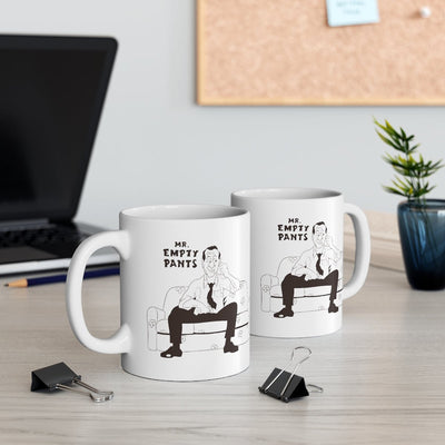 Mr. Empty Pants | Mug 11oz - Al Bundy Store - Mug