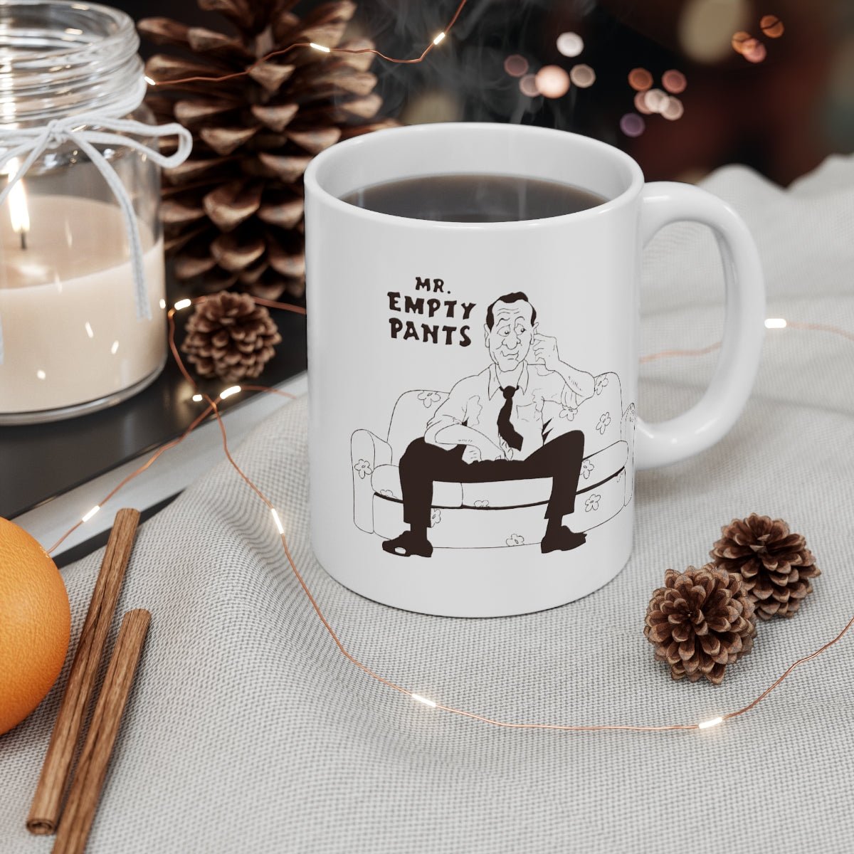 Mr. Empty Pants | Mug 11oz - Al Bundy Store - Mug