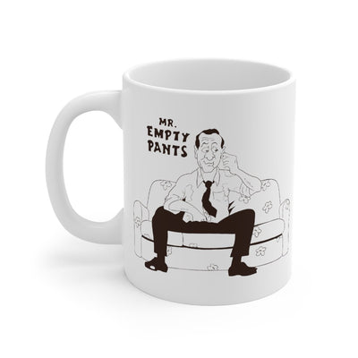 Mr. Empty Pants | Mug 11oz - Al Bundy Store - Mug