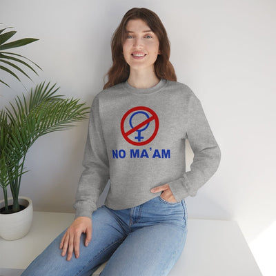 No Ma'am | Unisex Heavy Blend™ Crewneck Sweatshirt - Al Bundy Store - Sweatshirt