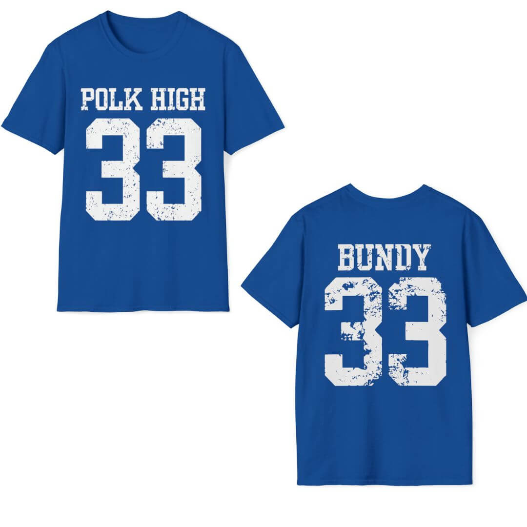 Polk High 33 Legendary Jersey |T-Shirt - Al Bundy Store - T-Shirt
