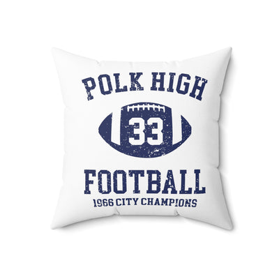 Polk High Champions | Spun Polyester Square Pillow - Al Bundy Store - Home Decor