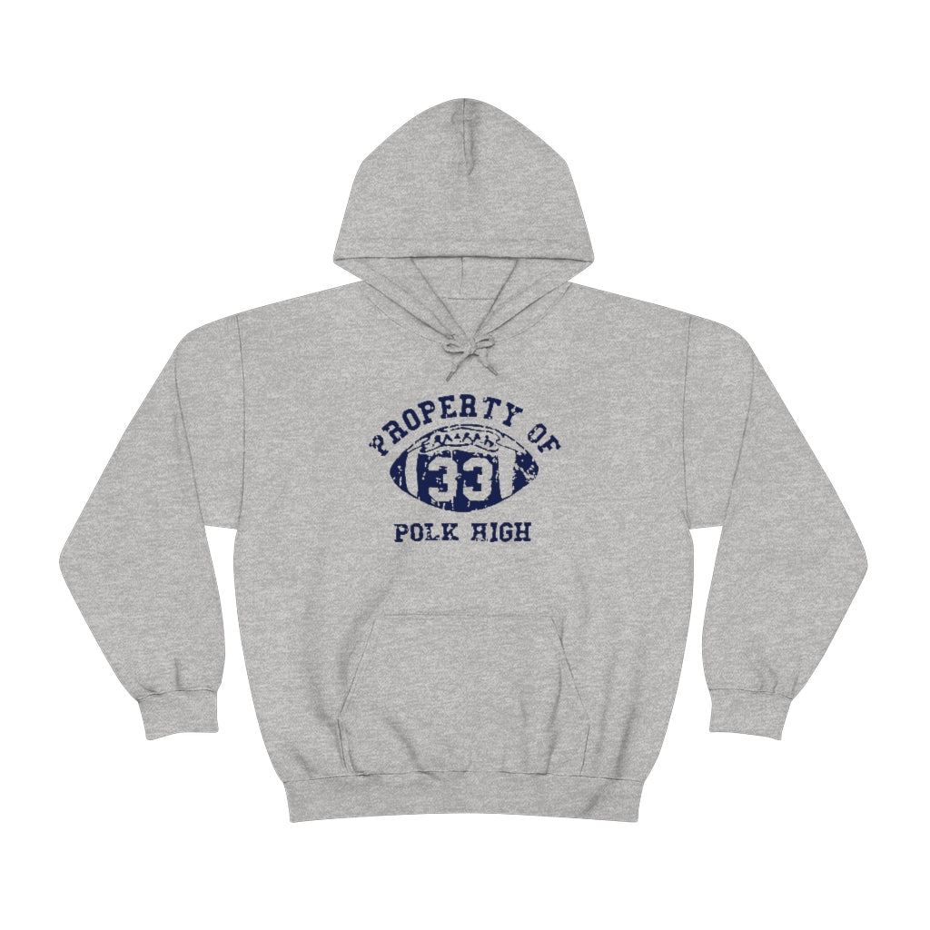 Property of Polk High | Hoodie - Al Bundy Store - Hoodie