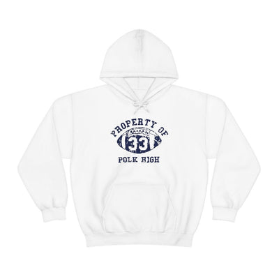 Property of Polk High | Hoodie - Al Bundy Store - Hoodie