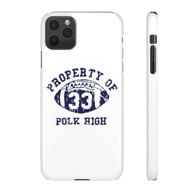 Property of Polk High | iPhone Case - Al Bundy Store - Phone Case