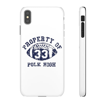 Property of Polk High | iPhone Case - Al Bundy Store - Phone Case