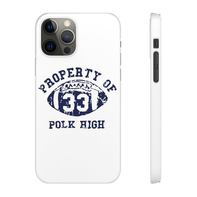 Property of Polk High | iPhone Case - Al Bundy Store - Phone Case