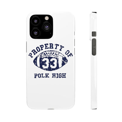 Property of Polk High | iPhone Case - Al Bundy Store - Phone Case