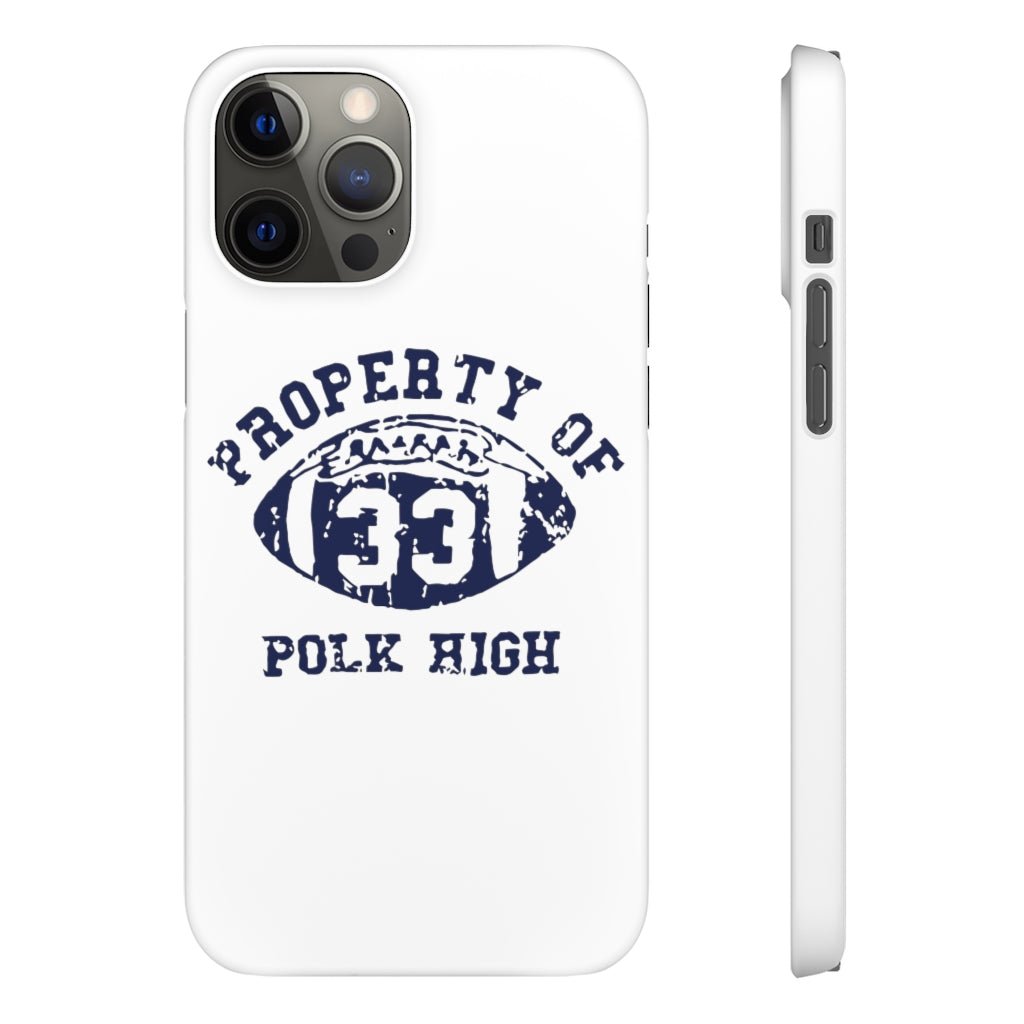 Property of Polk High | iPhone Case - Al Bundy Store - Phone Case