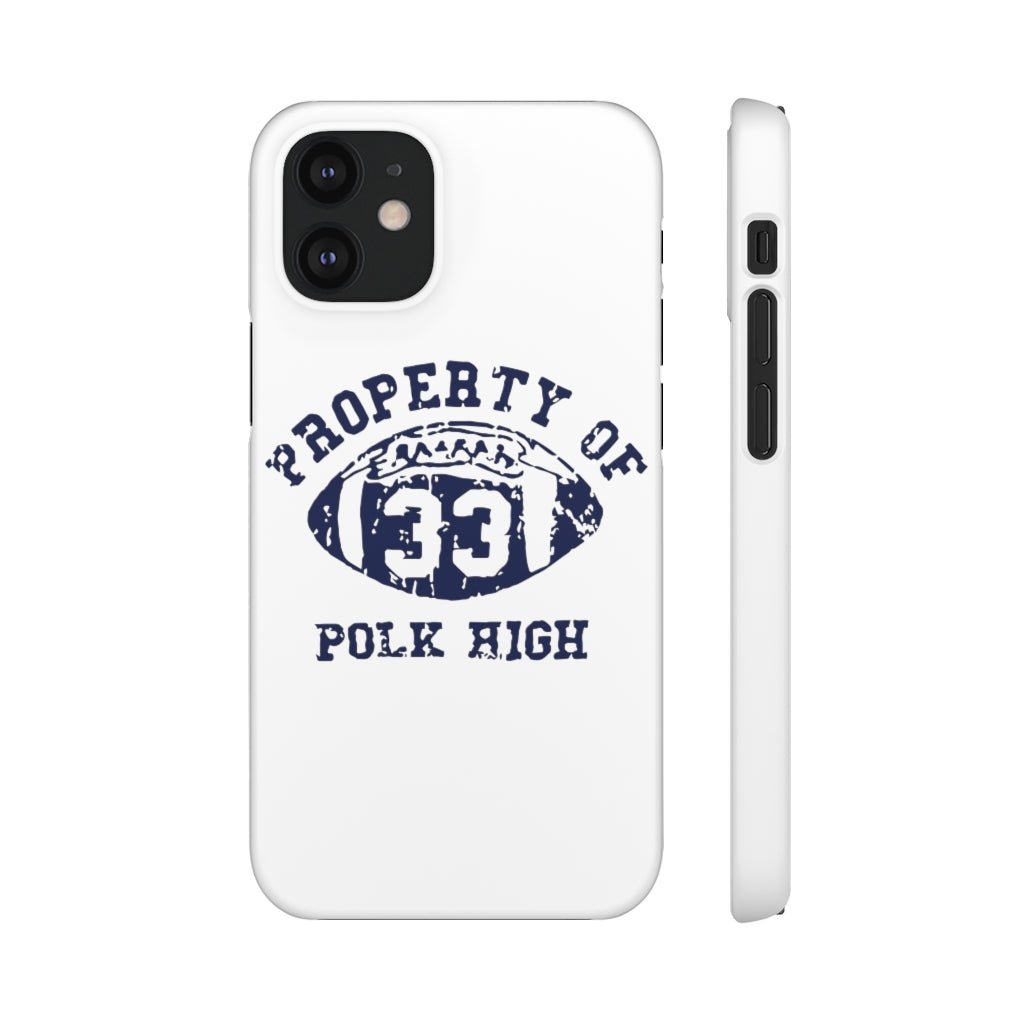 Property of Polk High | iPhone Case - Al Bundy Store - Phone Case