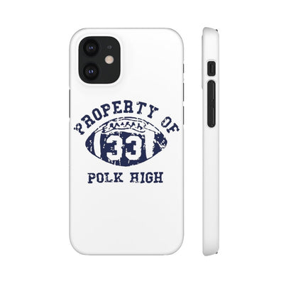 Property of Polk High | iPhone Case - Al Bundy Store - Phone Case