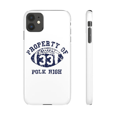 Property of Polk High | iPhone Case - Al Bundy Store - Phone Case