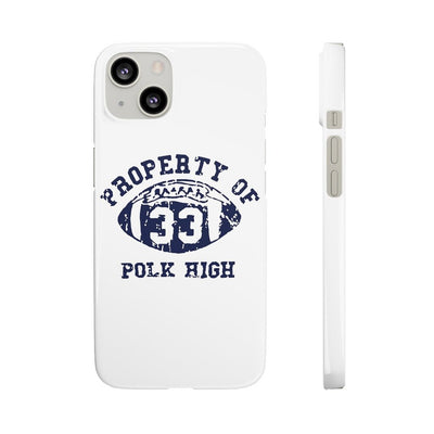 Property of Polk High | iPhone Case - Al Bundy Store - Phone Case