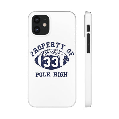 Property of Polk High | iPhone Case - Al Bundy Store - Phone Case