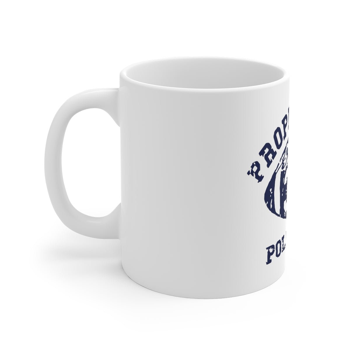 Property of Polk High | Mug 11oz - Al Bundy Store - Mug