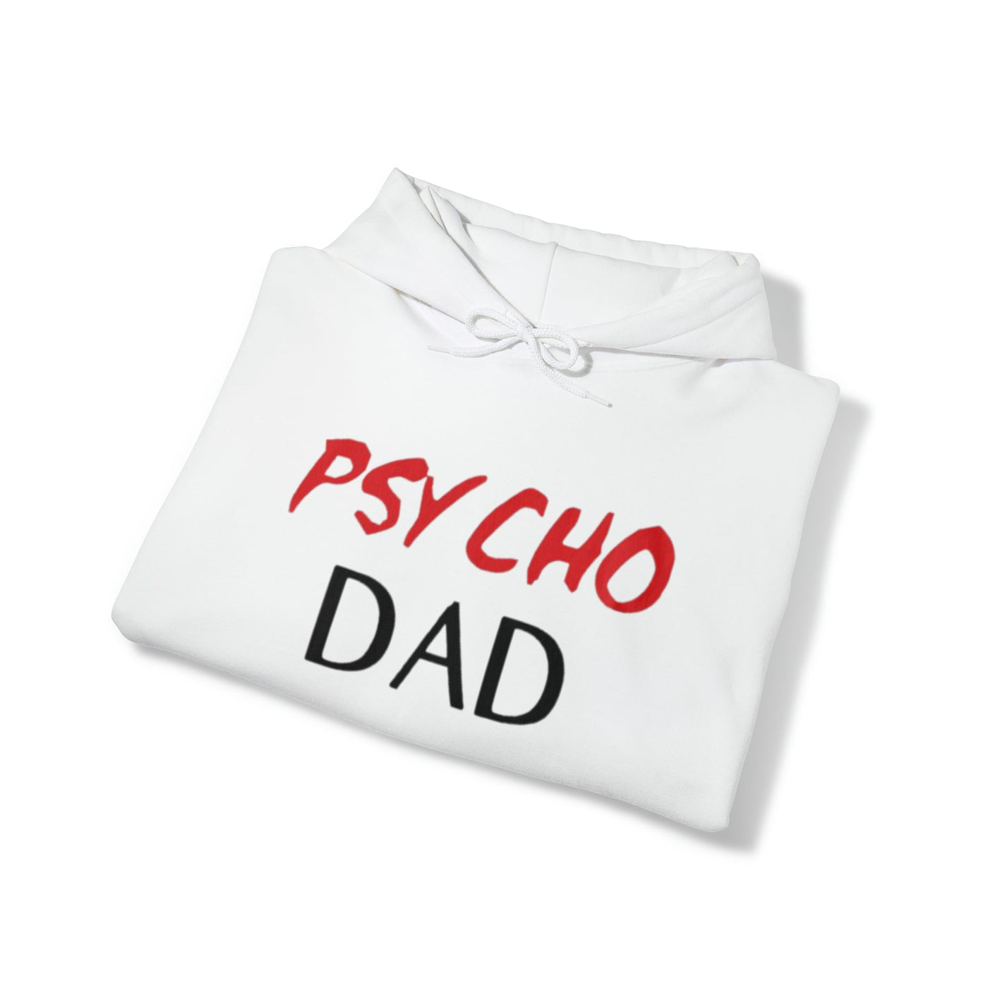 Psycho Dad | Hoodie - Al Bundy Store - Hoodie