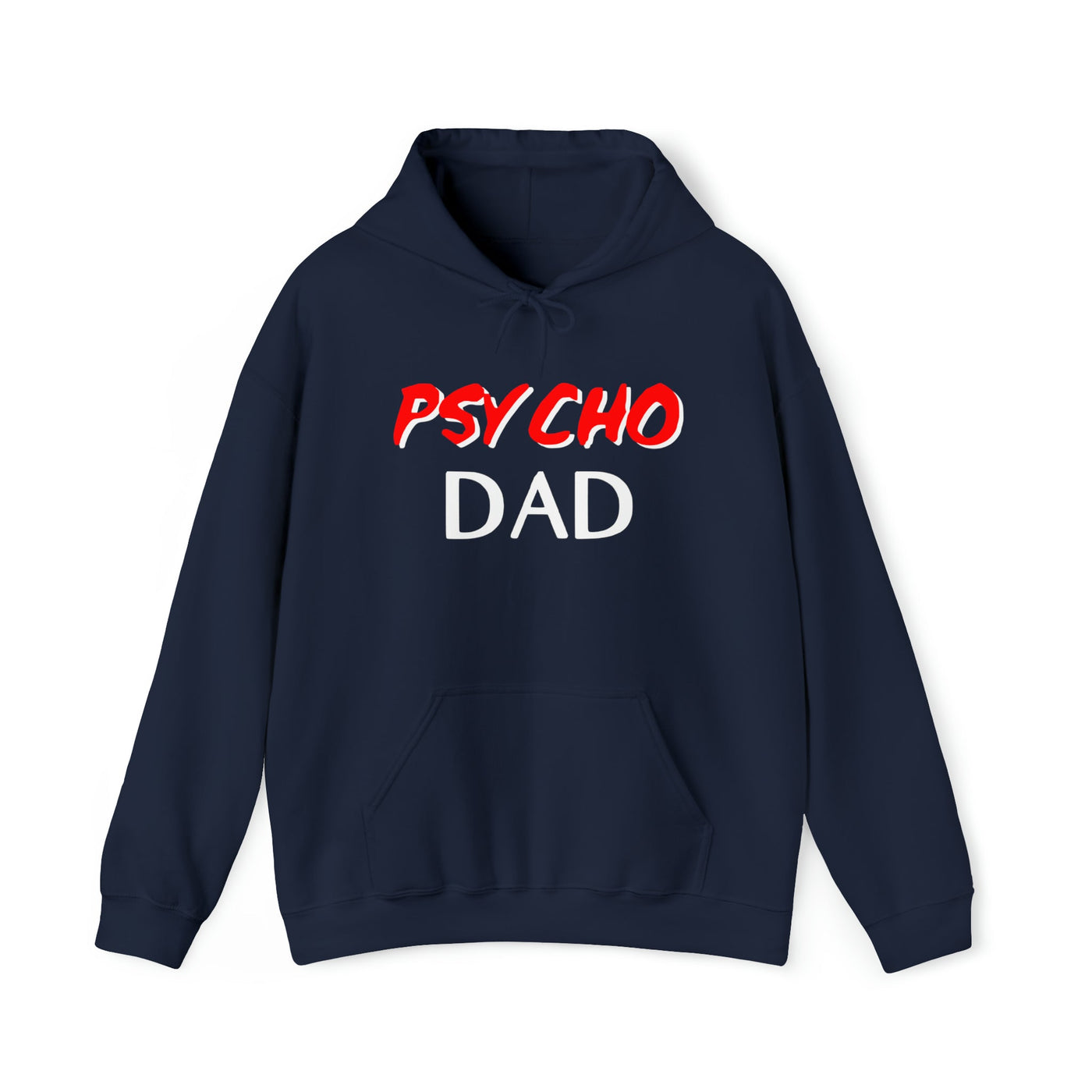 Psycho Dad | Hoodie - Al Bundy Store - Hoodie