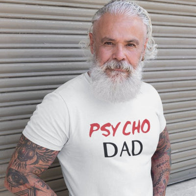 Psycho Dad | T-Shirt - Al Bundy Store - T-Shirt