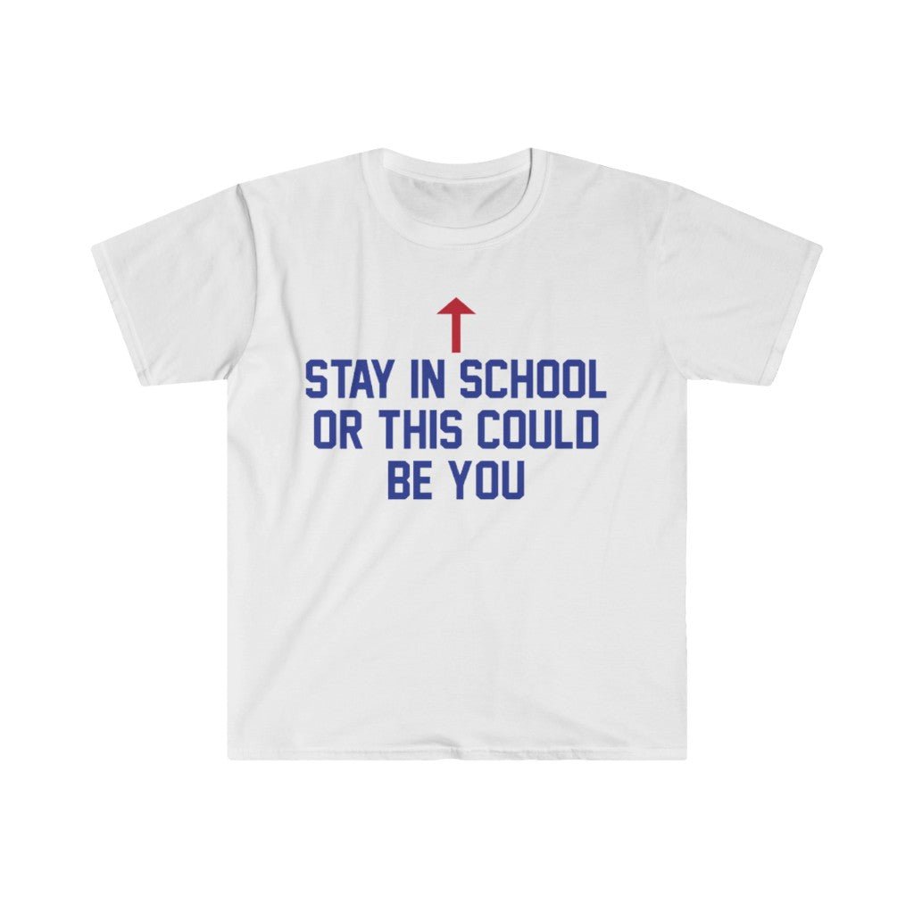 Stay In School | T-Shirt - Al Bundy Store - T-Shirt